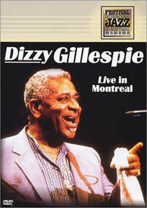 Dizzy Gillespie - Live in Montreal