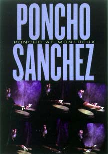 Poncho Sanchez - Live at Montreux 2004