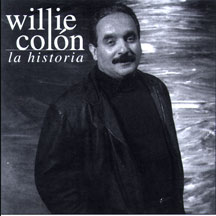 Willie Colon - La Historia