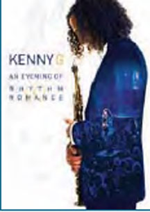 Kenny G - An Evenng Of Rhythm & Romance