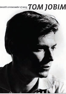 Antonio Carlos Jobim - Brazil's Ambassador of Song