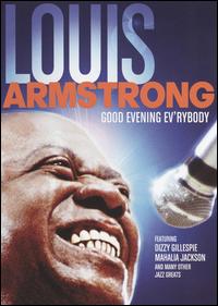 Louis Armstrong - Good Evening Ev'rybody
