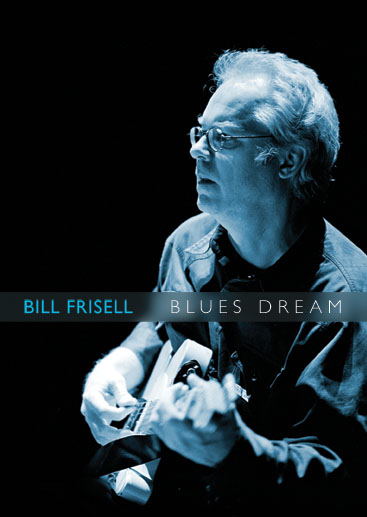 Bill Frisell - Blues Dream