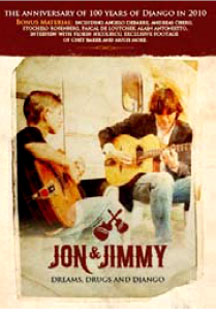 Jon Larsen & Jimmy Rosenberg - Jon & Jimmy: Dreams, Drugs & Django